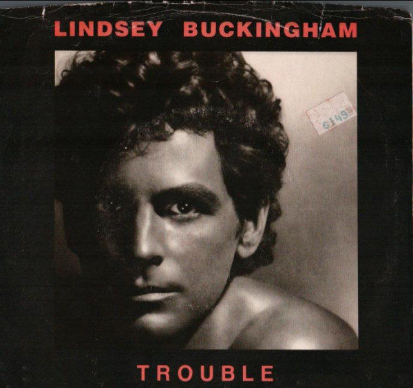 Lindsey Buckingham – Trouble