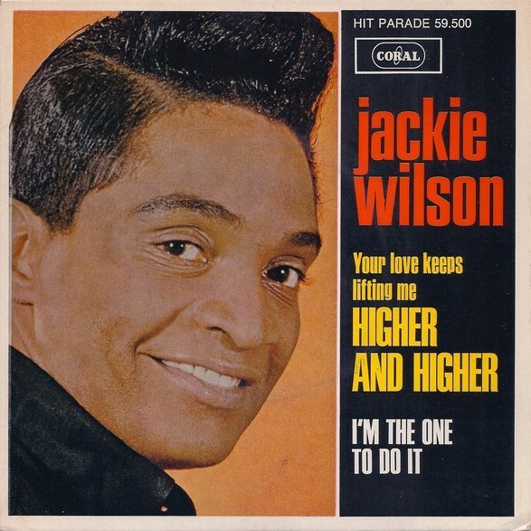 Jackie Wilson – (Your Love Keeps Lifting Me) Higher And Higher ...
