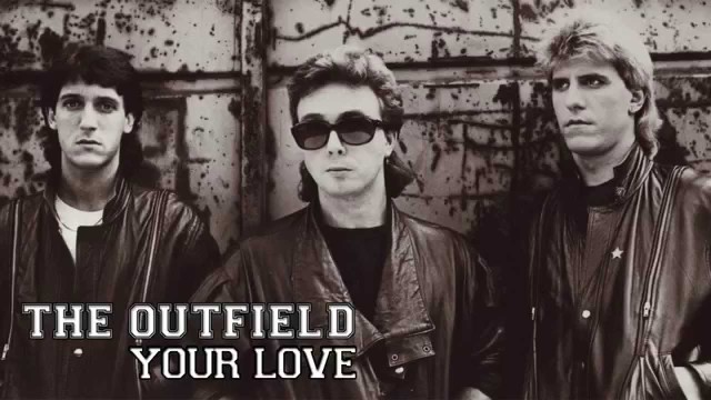 Your Love - The Outfield (Lyrics) [HD] 