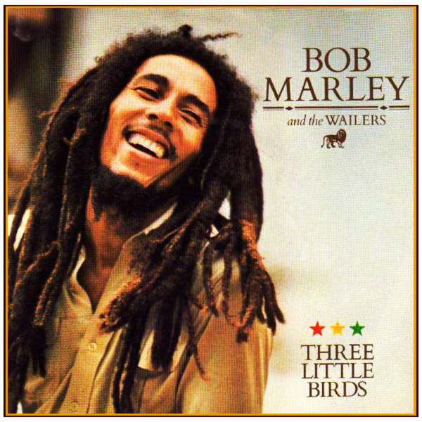 bob marley three little birds lyrics