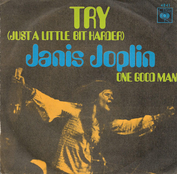 Janis Joplin – Try (Just a Little Bit Harder)