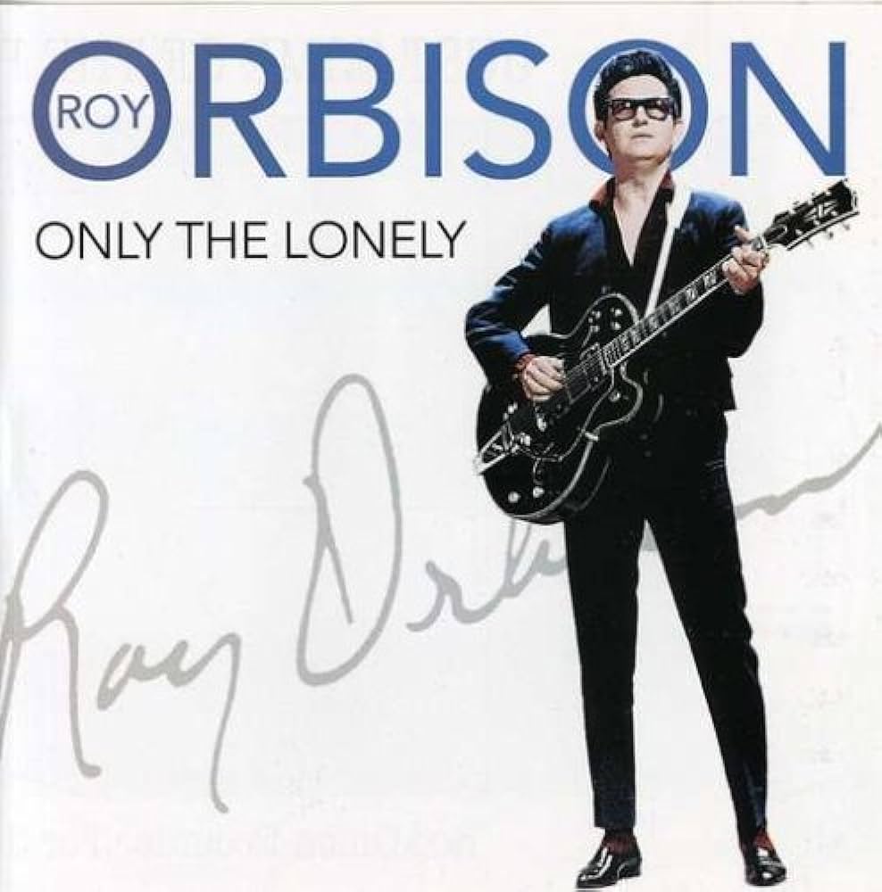 Roy Orbison – Only The Lonely (Know the Way I Feel)