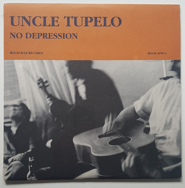 Uncle Tupelo – No Depression